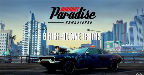  Blaze Away with Burnout Paradise! A High-Octane Playground for Speed Demons