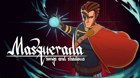 Masquerada: Songs and Shadows! A Venetian RPG Experience Wrapped in Intrigue and Magic