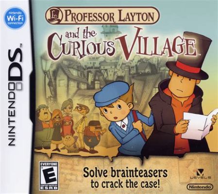 Professor Layton and the Curious Village: Unraveling Puzzles and Secrets in a Whimsical World!